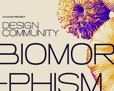 Biomophism community biomorphism branding colorful direction artistique figma freelance graphic design minimalist modern nature organic typography ui uiux user interface white version