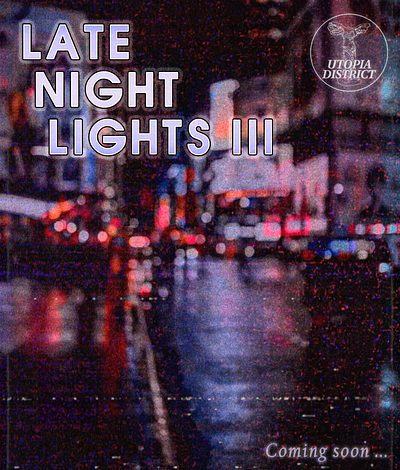 Flyer for Late Night Lighst music festival by Utopia District flyer graphic design illustration music festival