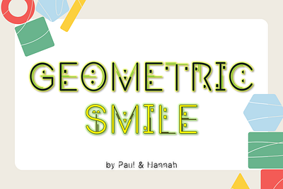 GEOMETRIC Smile cartoon creative cute elegant font font design fonts geometric graphic design handlettering handwritten lettering mathematics modern motion graphics script