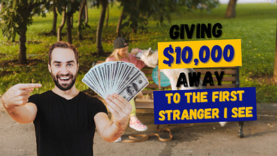 YouTube Thumbnail for Giving $10,000 away. graphic design