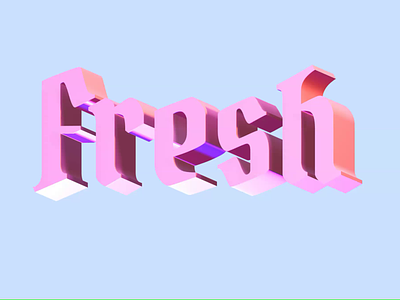Keep it fresh! 3D Animation 3d 3d animation animation design text