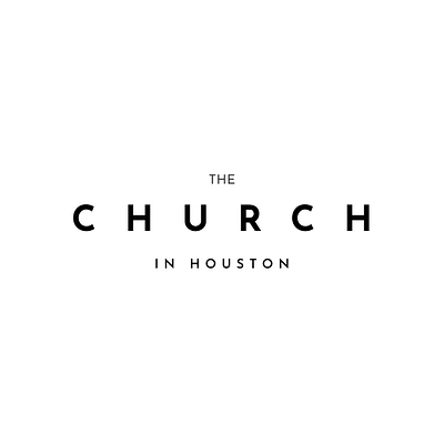 Logo idea for The Church in Houston branding church design graphic design illustration logo typography ui ux vector