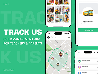 Track Us App, Child Management App for Teachers and Parents parents school teacher top top rated trending ui design uiux user experince user interface