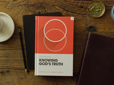 Knowing God's Truth Book Design for Crossway avant garde bible book christian church circles cover crossway depth illustration minimal modern publishing red shadow study swiss theology youth