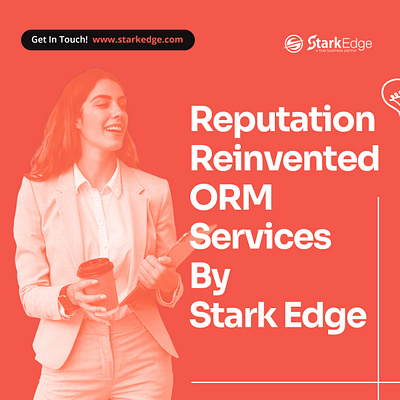 Reputation Of Stark Edge Reimagined ORM onlinereputationmanagement onlinereputationstarkedge ormservices