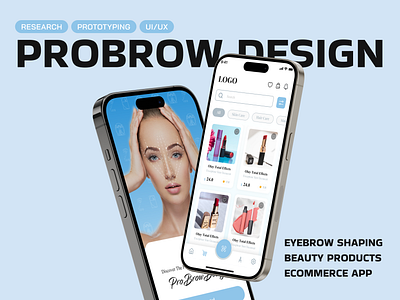 ProBrow Design App for eyebrow shaping beauty ecommerce eyebrow rating top trending uiux user experince user interface