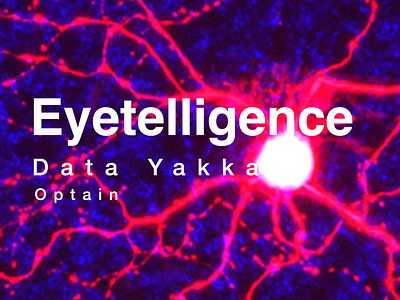 data yakka- eyetelligence campaign poster ai artificial intelligence data yakka eyetelligence medical poster minoo akbari minooakbari poster design poster designer visual branding designer