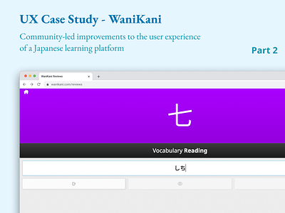 UX Case Study - WaniKani (part 2) case study japanese kanji learning user script ux wanikani