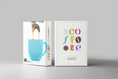 Coffee: The Unofficial Guidebook book cover book design branding coffee design cover design design graphic design graphic designer guidebook guidebook design layout design page layout typography