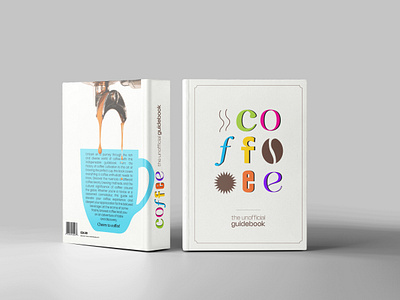 Coffee: The Unofficial Guidebook book cover book design branding coffee design cover design design graphic design graphic designer guidebook guidebook design layout design page layout typography