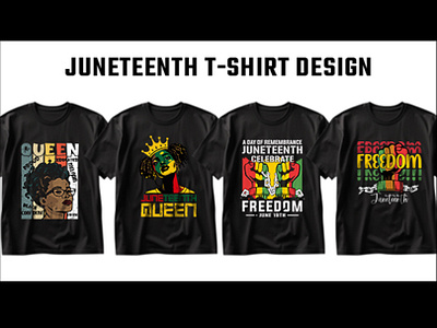 Juneteenth t shirts african american american black black history month t shirts branding design graphic design holiday juneteenth juneteenth t shirt design juneteenth tshirts pod t shirt t shirt design tradition