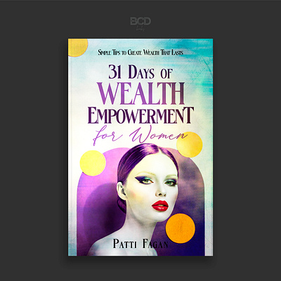 31-Days-of-Wealth-Empowerment-for-Women bcd book bookcover branding cover design graphic design illustration logo