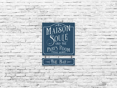 Maison Soule & The Paris Room Projects bar menus branding graphic design logo menu design promotional materials restaurant menu design sign design signage design website design