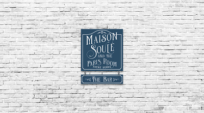 Maison Soule & The Paris Room Projects bar menus branding graphic design logo menu design promotional materials restaurant menu design sign design signage design website design