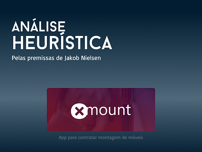 [UX] Análise Heurística de app Xmount análise app heuristica nielsen ui ux
