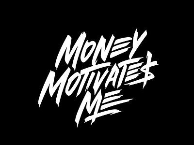 Money Motivates Me calligraphy font lettering logo logotype typography vector