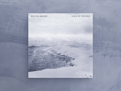 ❄ Voice of the Wild — Single Cover album album cover antarctic artwork ep expedition frank hurley herm the younger hermtheyounger iceberg icy lp million moons single artwork
