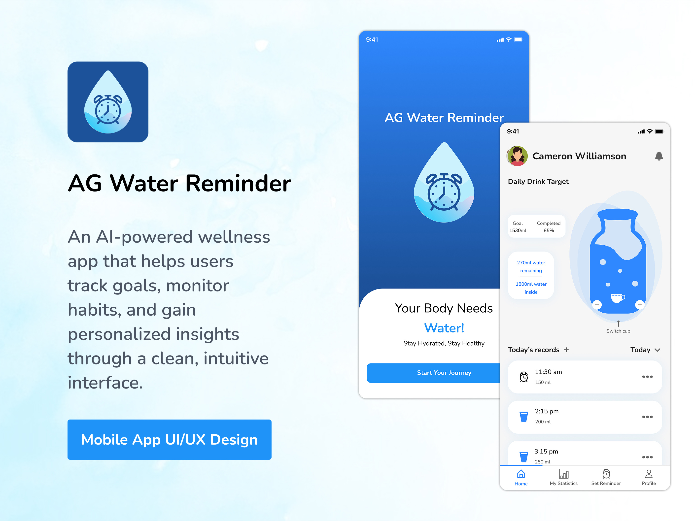 Water Reminder App UI: Sleek Design for Smart Hydration Tracking app ui design appdesign application applicationdesign drinking reminder drinkwaterreminder hydration tracking mobile app mobileappdesign smartwellnesssolutions stayhydrated ui desig uiux uiuxdesign water drink app water intake app water reminder water reminder app ui waterintaketracker watertracker