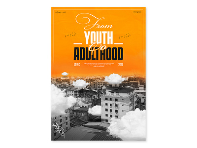 From Youth To Adult (YGN Poster Part-2.1) burma design graphic design myanmar myanmar yangon poster posterdesign yangon