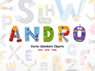 ANDRO : Robot Alphabets Cliparts android future initial mechanic robot
