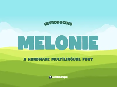 Melonie - Fun Display Font bold font cartoonish childbook font chubby font cute font cyrillic font display font font fun font handwritten joyful modern font multilingual font type type design typeface