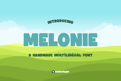 Melonie - Fun Display Font bold font cartoonish childbook font chubby font cute font cyrillic font display font font fun font handwritten joyful modern font multilingual font type type design typeface