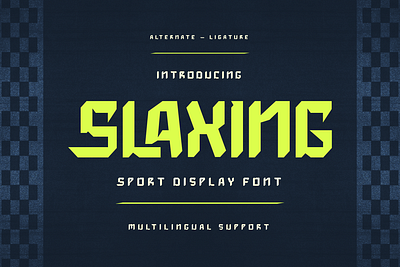 Slaxing - Sporty Display Font chic