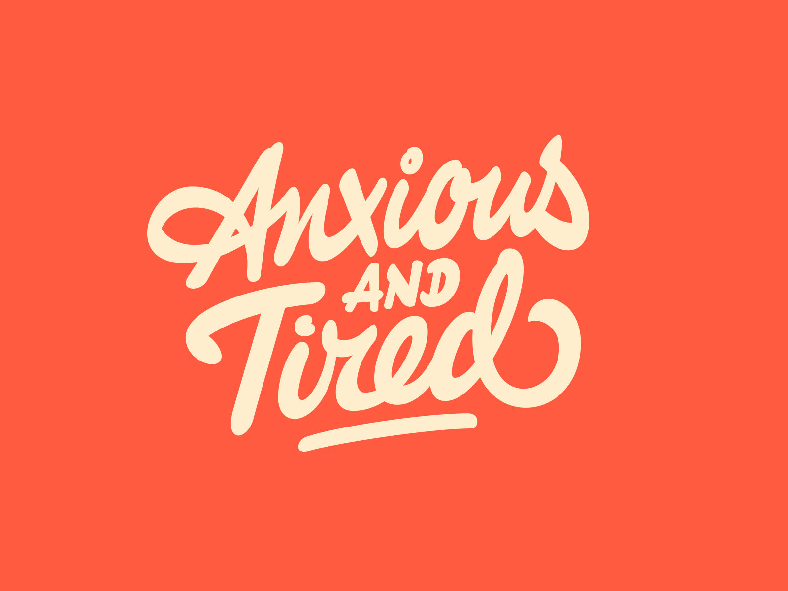Anxious and Tired – lettering t-shirt print bezier curves design lettering merch merchandise process sketch t shirt t shirt print typography vector