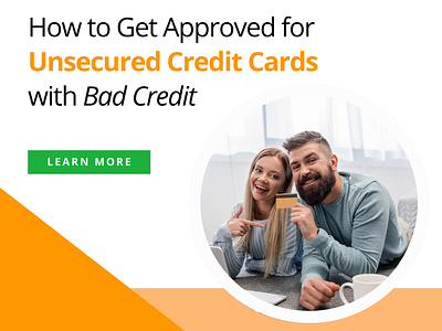 How To Get Approved For Unsecured Credit Cards with Bad Credit 3d animation bad credit branding credit credit approval credit building credit cards credit score design finance graphic design illustration infographics logo motion graphics personal finance ui vector