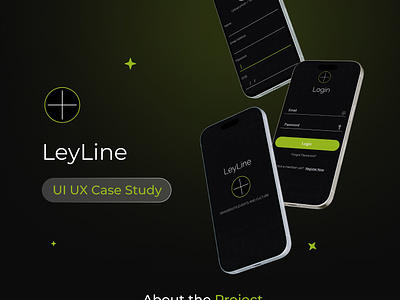 LeyLine Mobile app development - UI/UX Case Study 3d app branding design graphic design illustration logo motion graphics typography ui ux vector