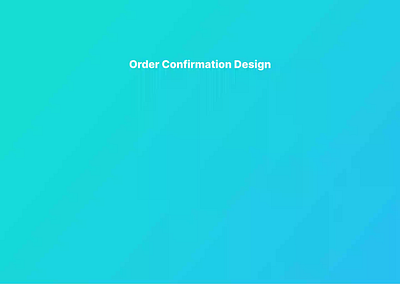 Ecommerce Design: Order Confirmation animation design ecommerce ui ux