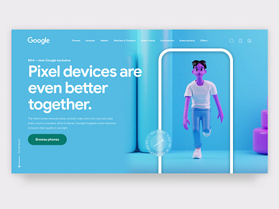 Google Pixel - landing page design 3d adobe animation blender character consept design google interface minimalism motion pixel tech ui uiux web website