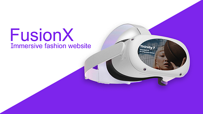 FusionX ar bezel brand fashion figma immersive design oculus uiux virtual world vr vr headset web design web designer xr