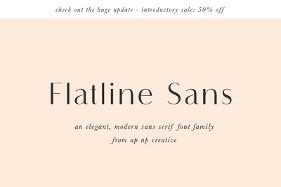 Flatline Sans Complete - 16 fonts branding classic curvy display elegant font headlines logos modern pretty quotes retro sexy type typeface typography wedding