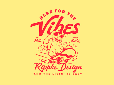Rippke Design Merch 2024 - Vibes Dog ames design dog doxin illustration iowa movement procreate skateboard sunglasses texture vector vibes weiner dog