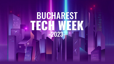 Bucharest Tech Week 2023 animation branding event event branding graphic design motion graphics