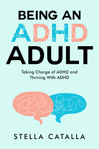 Being an ADHD Adult Cover Design book book cover book cover designer cover cover design kdp book cover self help book