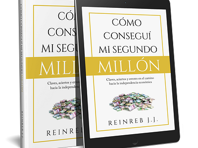 Cómo conseguí mi segundo millón Cover Design book book cover book cover designer cover cover designer graphic design kdp book cover