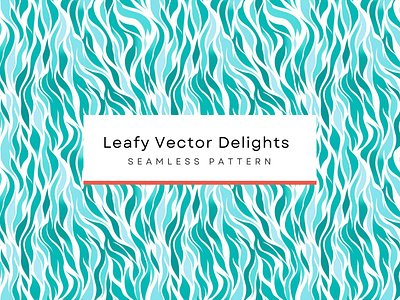 Leafy Vector Delights, Wavy Seamless Patterns 300 DPI, 4K botanical pattern contemporary design graphic illustration green shapes pattern leaves in teal and white minimalistic pattern seamless pattern simple shapes teal seafoam pattern