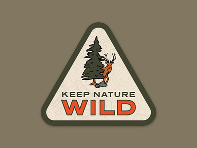 Keep Nature Wild adventure badge badge design deer elk explore national park nature nature badge sticker sticker design tree wildlife