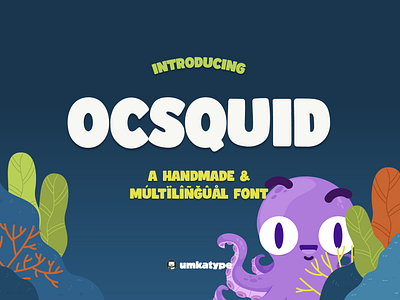 Ocsquid - Fun Display Font bold font cartoon font childbook font chubby font cute font cyrillic display font fun font handwritten jolly font modern sans serif multilingual russian cute font unique whimsical font