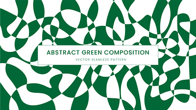 ABSTRACT GREEN BACKGROUND VECTOR SEAMLESS PATTERN abstract background background design graphic graphic design illustration pattern seamless pattern vector