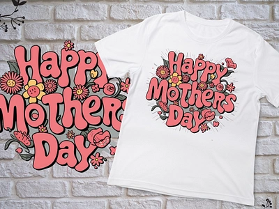 Mothers Day T-shirt | T-shirt Design | Tee adobe illustrator apparel creative design illustration mom mom quotas mom t shirt design mom tshirt mothers day mothers day quotation shirt t shirt t shirt for mom tshirt tshirt design typography vector woman tshirt