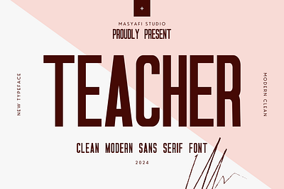 Teacher - Modern Sans Serif Font bold display font modern sans serif sport typeface