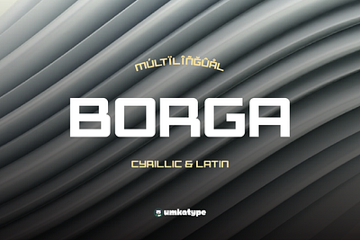 Borga - Multilingual Display Font angular font bold font branding font clean font creative font cyrillic display font font design futuristic geometric font logo font modern sans serif multilingual russian simple font