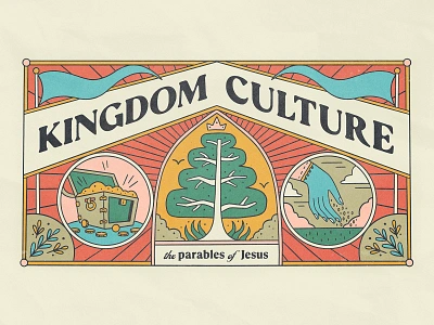 Kingdom Culture - The Parables of Jesus bible church crown culture design hand handmade illustration jesus king kingdom lettering scripture story texture treasure tree type typography