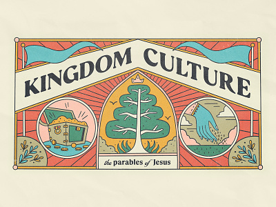 Kingdom Culture - The Parables of Jesus bible church crown culture design hand handmade illustration jesus king kingdom lettering scripture story texture treasure tree type typography