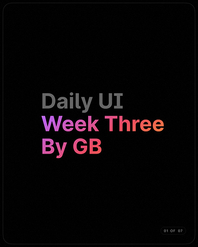 Daily UI | Week Three app branding clean design flat illustration logo mobile ui ux