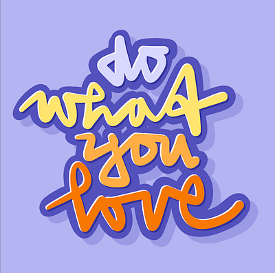 DO WHAT YOU LOVE branding design fun graffiti graphic design illustration lettering logo love loving procreate quote streetart typography vector