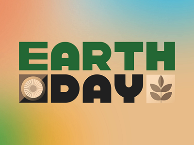 Earth Day animated type animation artwork design earth earth day fresh graphic design illustration motion motion design motion graphics nature positivity stay positive type typography vector visual world